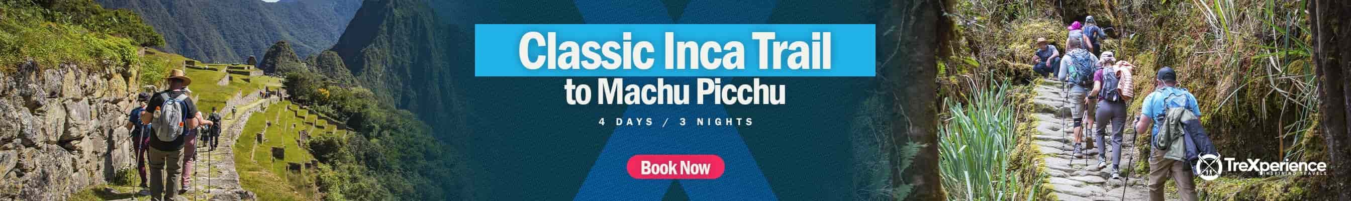 Inca Trail to Machu Picchu | TreXperience