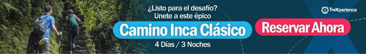 espanol camino inca clasico | TreXperience