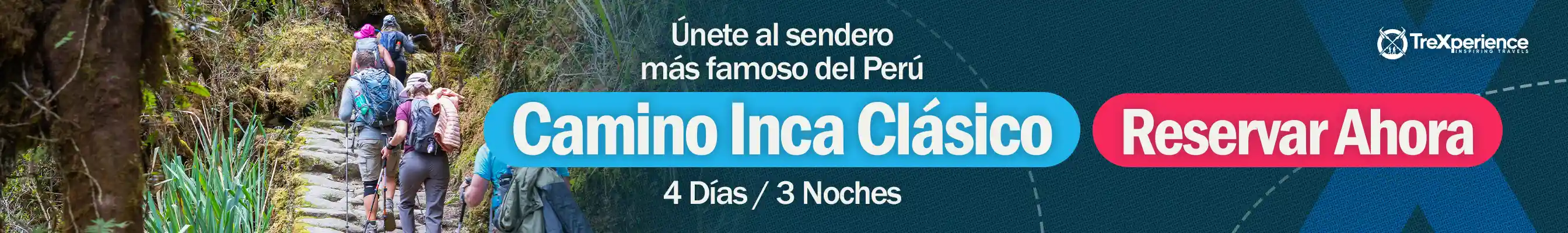 camino inca clasico en grupo | TreXperience