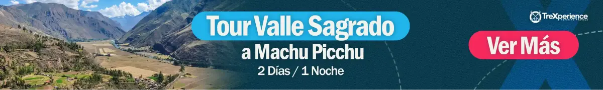 Espanol tour Valle agrado + Machu Picchu | TreXperience Espanol tour Valle agrado + Machu Picchu | TreXperience