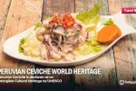 Ceviche is declared Intangible Cultural Heritage by UNESCO
